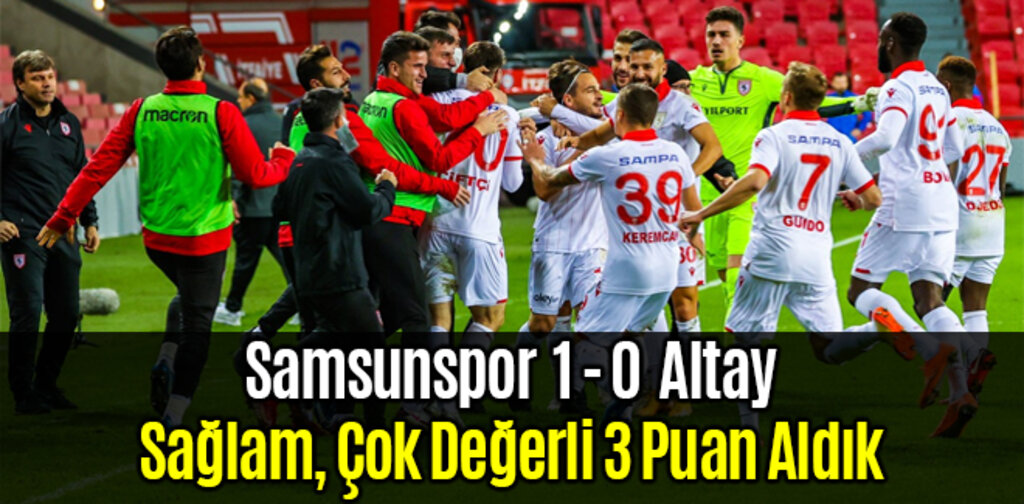 Samsunspor Altay'ı Tek Golle Geçti