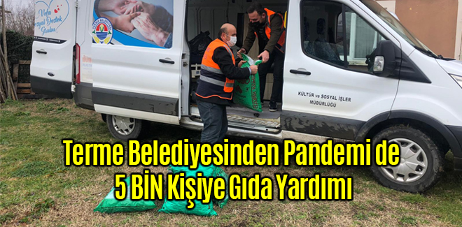 Terme Belediyesinden Pandemi de 5 BİN Kişiye Gıda Yardımı