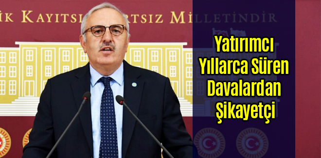 Yatırımcı Yıllarca Süren Davalardan Şikayetçi