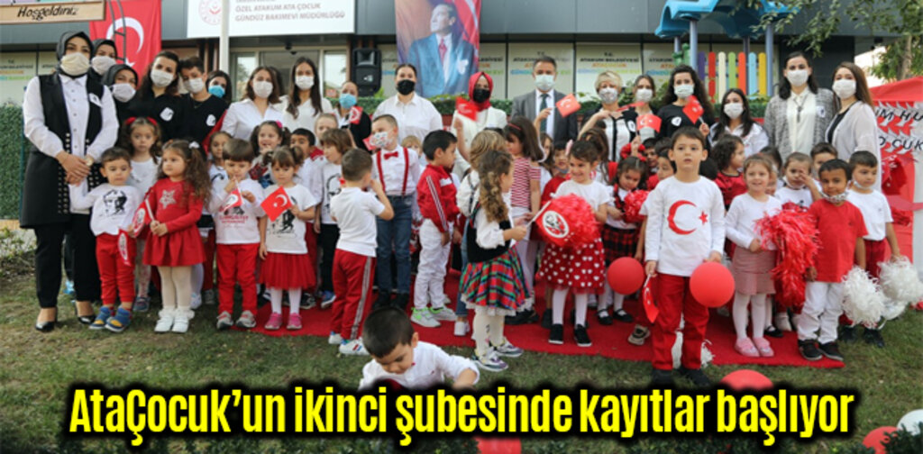 AtaÇocuk’un ikinci şubesinde kayıtlar başlıyor