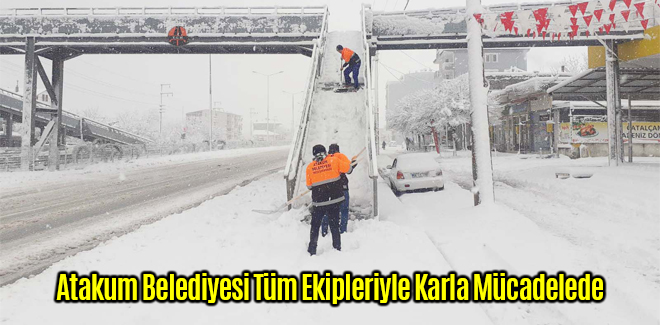 Atakum Belediyesi Tüm Ekipleriyle Karla Mücadelede