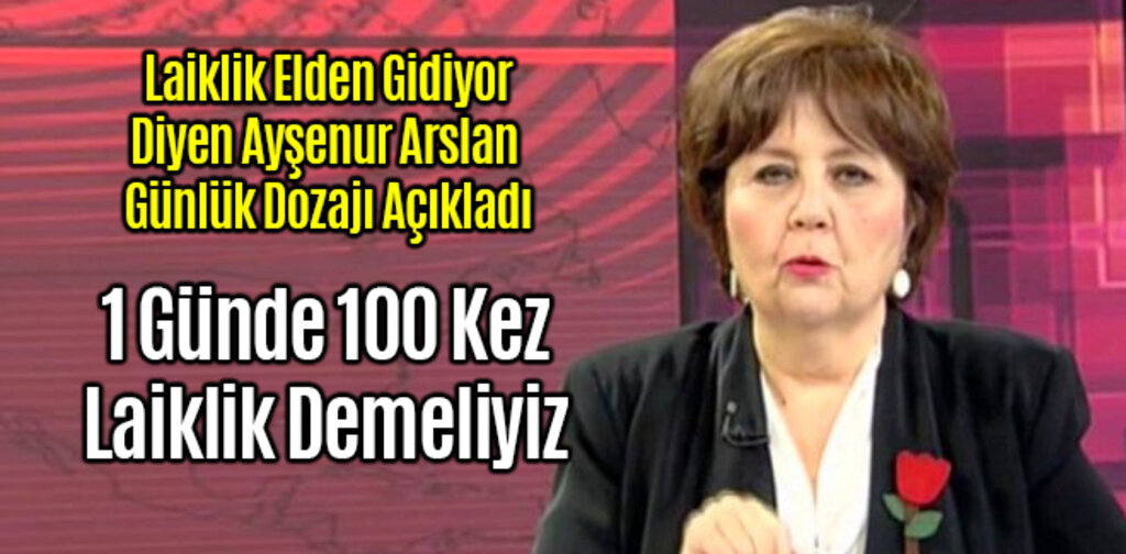 Ayşenur Arslan Laiklik Reçetesini Açıkladı