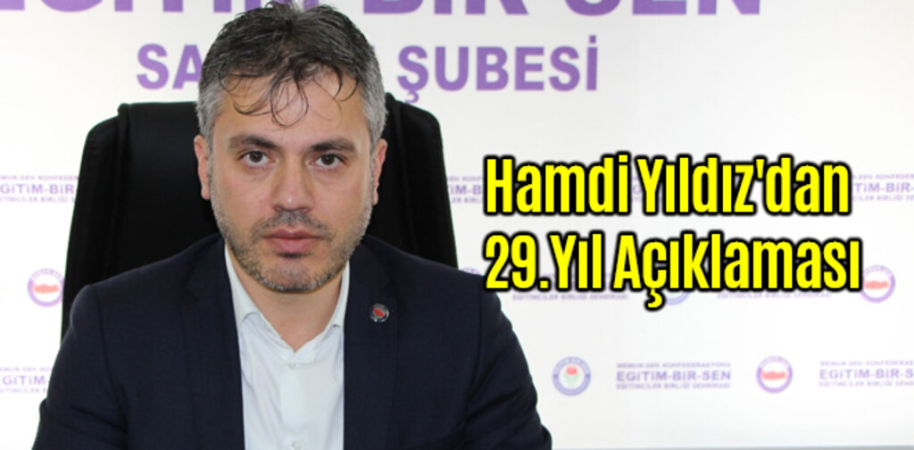 Başkan Hamdi Yıldız'dan 29.Yıl Açıklaması