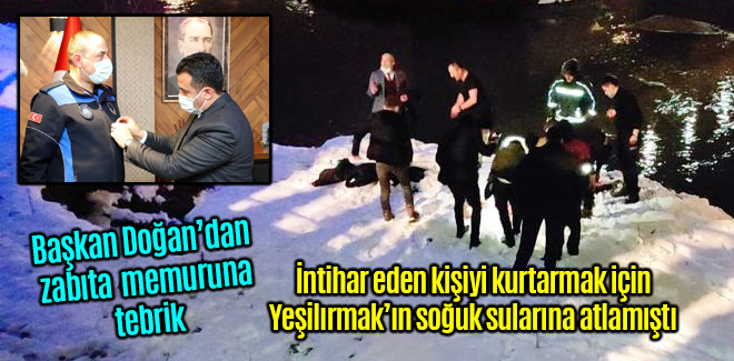 BAŞKAN DOĞAN’DAN HAYAT KURTARAN ZABITA MEMURUNA TEBRİK