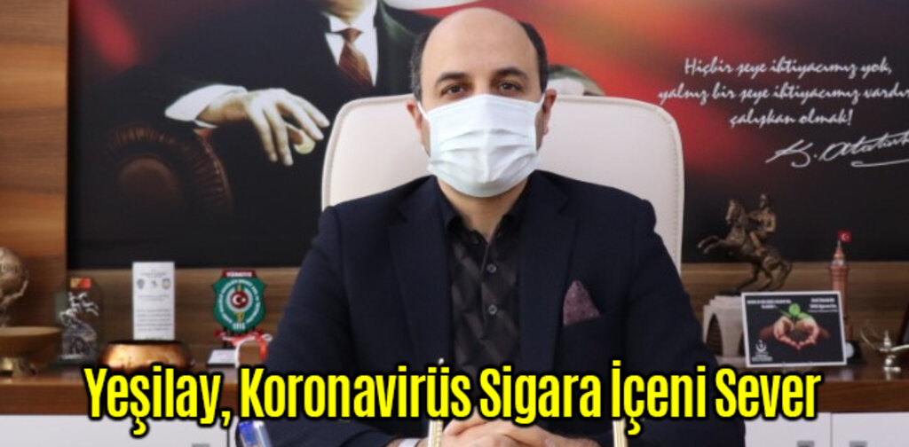 Yeşilay, Koronavirüs Sigara İçeni Sever