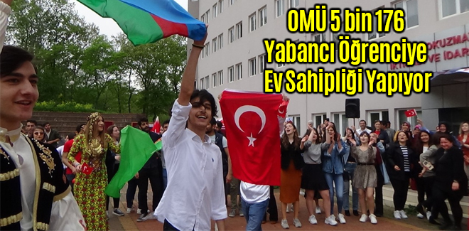 OMÜ 5 bin 176 Yabancı Öğrenciye Ev Sahipliği Yapıyor
