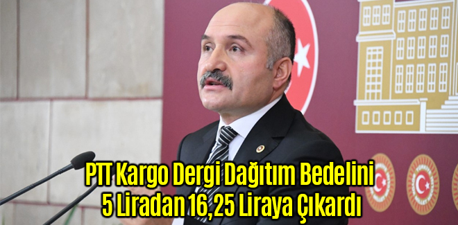 PTT Kargo Dergi Dağıtım Bedelini 5 Liradan 16,25 Liraya Çıkardı