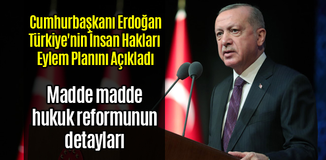 Türkiye'nin İnsan Hakları Eylem Planı Açıklandı