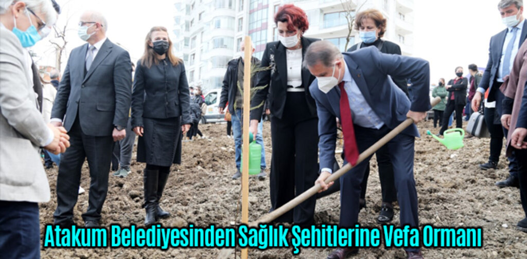 Atakum Belediyesi’nden Sağlık Şehitlerine Vefa Ormanı