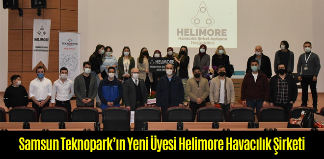 Samsun Teknopark’ın Yeni Üyesi Helimore Havacılık Şirketi