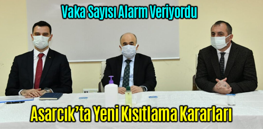 Samsun'un Asarcık İlçesinde Yeni KısıtlamaKararları