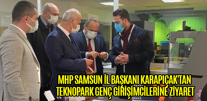 MHP SAMSUN İL BAŞKANI KARAPIÇAK'TAN GENÇ GİRİŞİMCİLERE ZİYARET