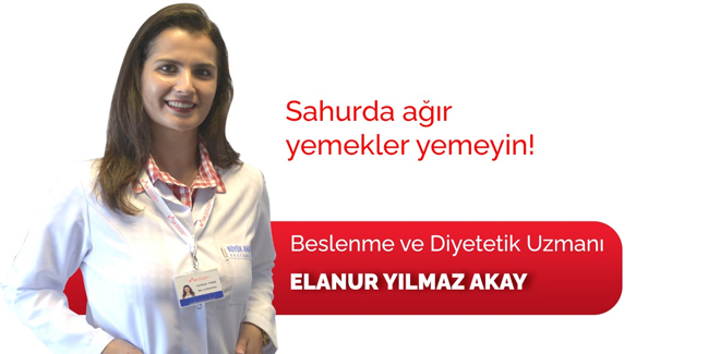 Sahurda ağır yemekler yemeyin