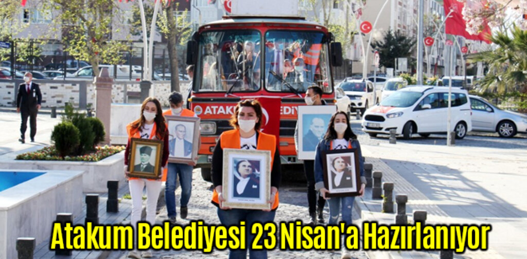 Atakum Belediyesi 23 Nisan'a Hazırlanıyor