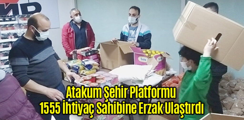 Atakum Şehir Platformu 1555 İhtiyaç Sahibine Erzak Ulaştırdı