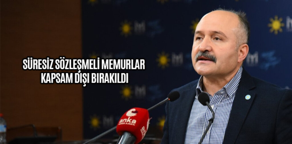 USTA, SÜRESİZ SÖZLEŞMELİ MEMURLAR KAPSAM DIŞI BIRAKILDI