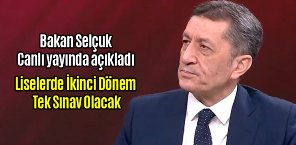 Liselerde İkinci Dönem Tek Sınav Olacak