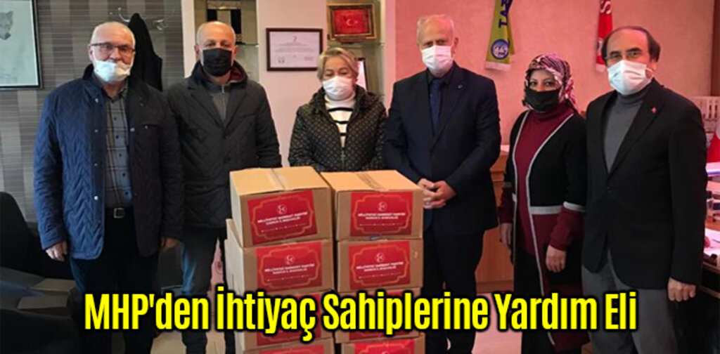 MHP'den İhtiyaç Sahiplerine Yardım Eli