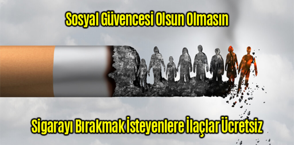 Sigarayı Bırakmak İsteyenlere İlaçlar Ücretsiz