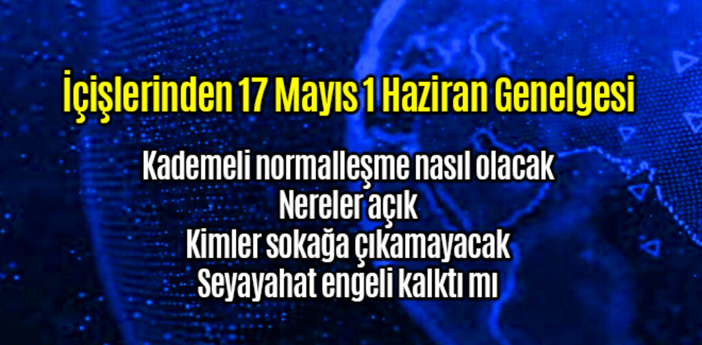 İçişlerinden 17 Mayıs 1 Haziran Genelgesi
