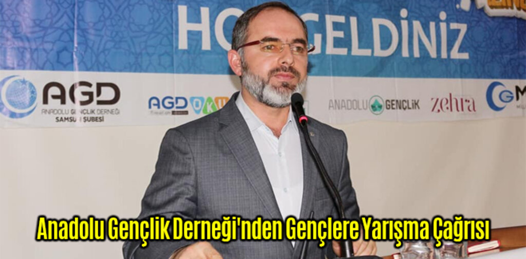 Anadolu Gençlik Derneği'nden Gençlere Yarışma Çağrısı