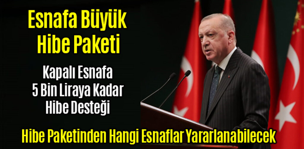 Esnafa Büyük Hibe Desteği