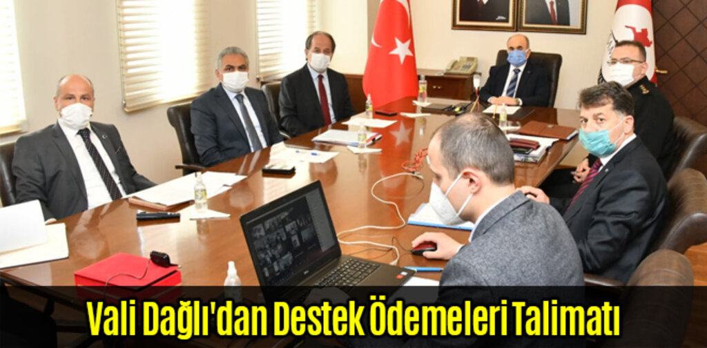 Vali Dağlı'dan Destek Ödemeleri Talimatı