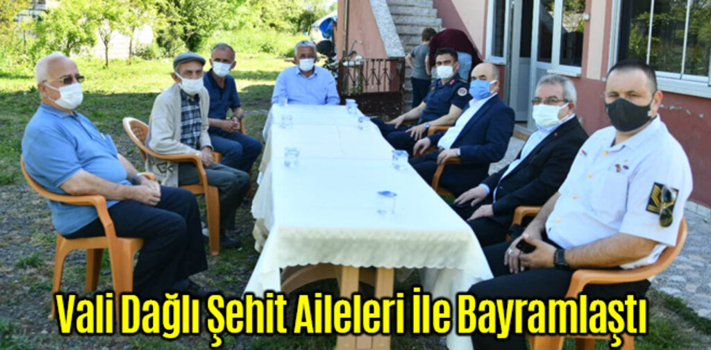 Vali Dağlı Şehit Aileleri İle Bayramlaştı