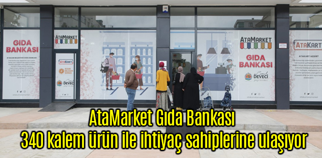AtaMarket Gıda Bankası 340 kalem ürün ile ihtiyaç sahiplerine ulaşıyor