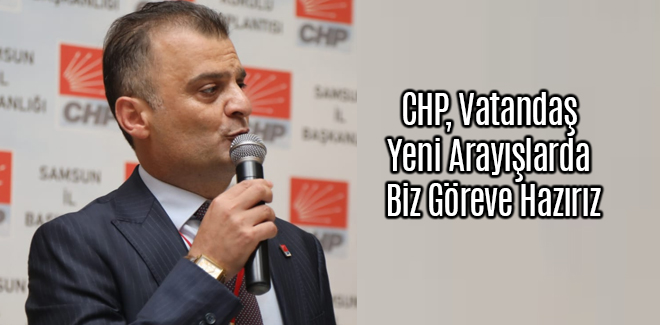CHP, Vatandaş Yeni Arayışlarda 