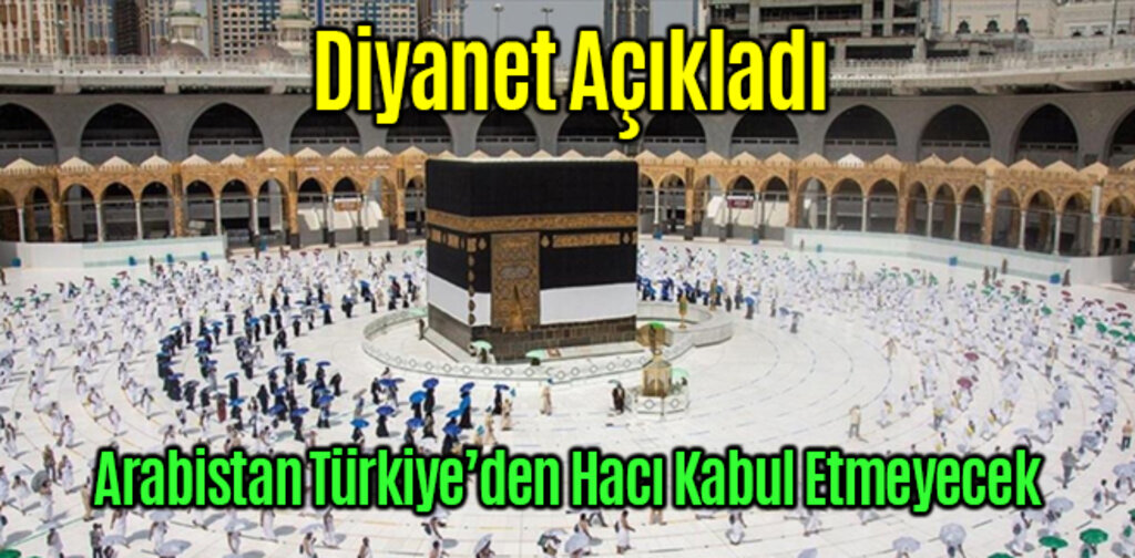 Diyanet Açıkladı Bu Yıl Hacca Gidilmeyecek