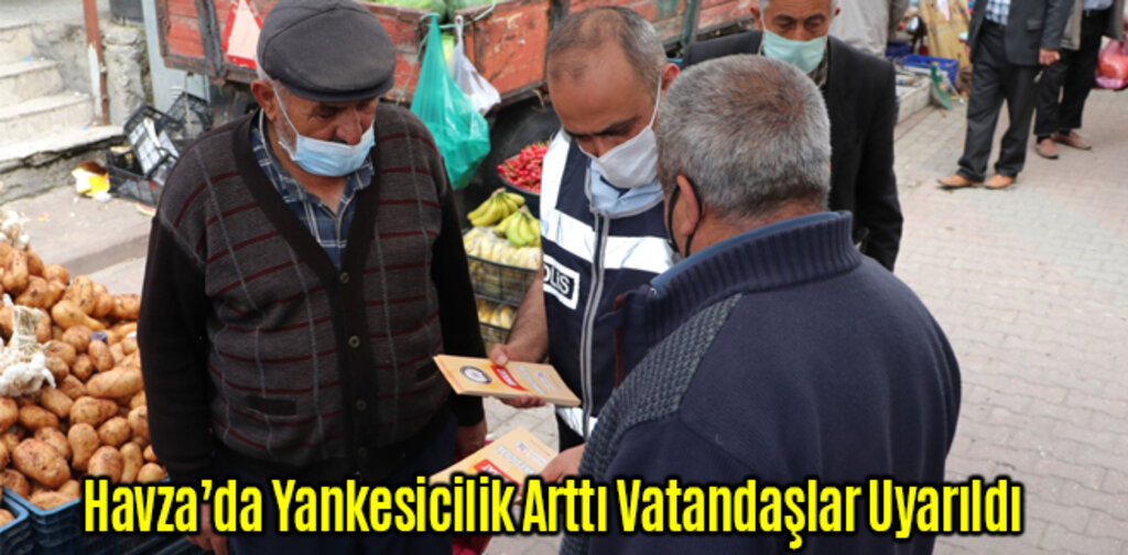 Havza’da Yankesicilik Arttı Vatandaşlar Uyarıldı