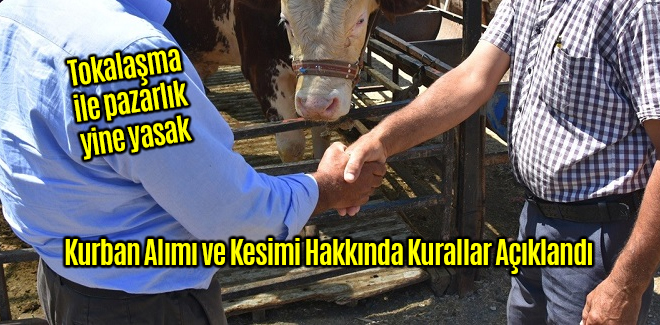 Kurban Alımı ve Kesimi Hakkında Kurallar Açıklandı