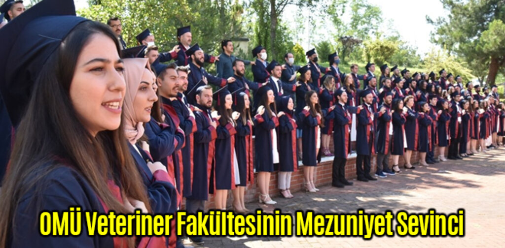 OMÜ Veteriner Fakültesinin Mezuniyet Sevinci