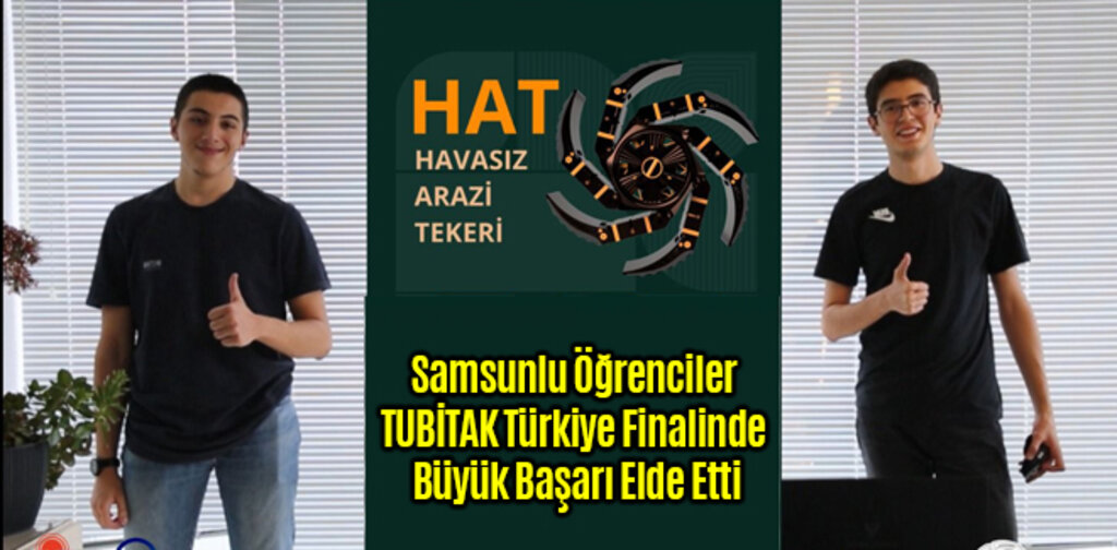 Samsunlu Öğrenciler TUBİTAK Türkiye Finalinde Büyük Başarı Elde Etti