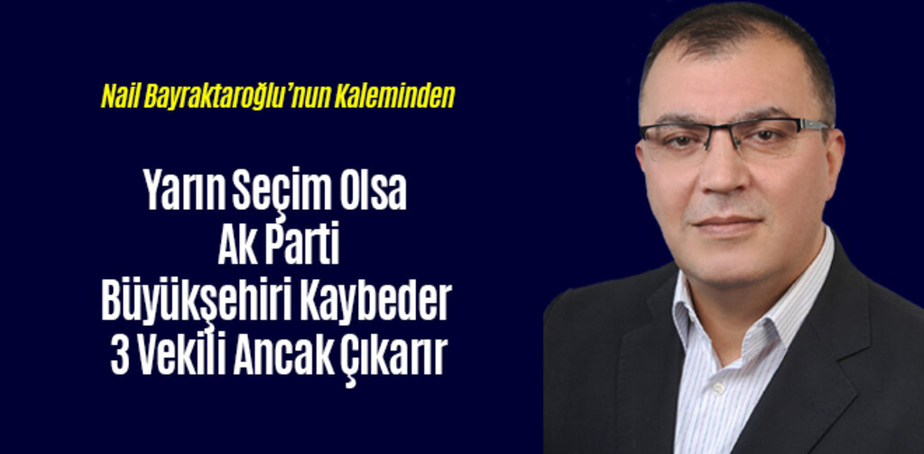 Yarın Seçim Olsa Samsun Büyükşehiri Kaybeder 3 Vekili Ancak Çıkarır
