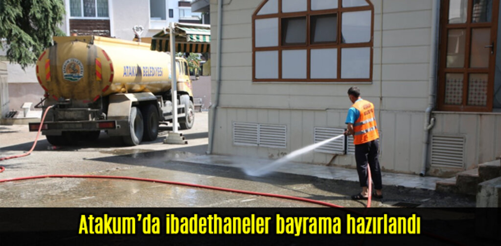 Atakum’da ibadethaneler bayrama hazırlandı