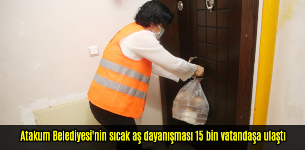 Atakum Belediyesi'nin sıcak aş dayanışması15 bin vatandaşa ulaştı