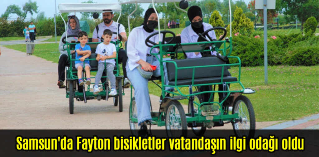 Samsun'da Fayton bisikletler vatandaşın ilgi odağı oldu