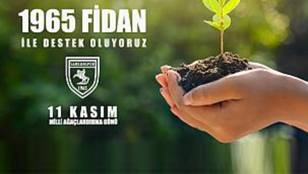 Samsunspor'dan tüm taraftara fidan dikme çağrısı