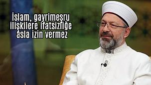 Diyanet, İslam gayrimeşru ilişkilere asla izin vermez