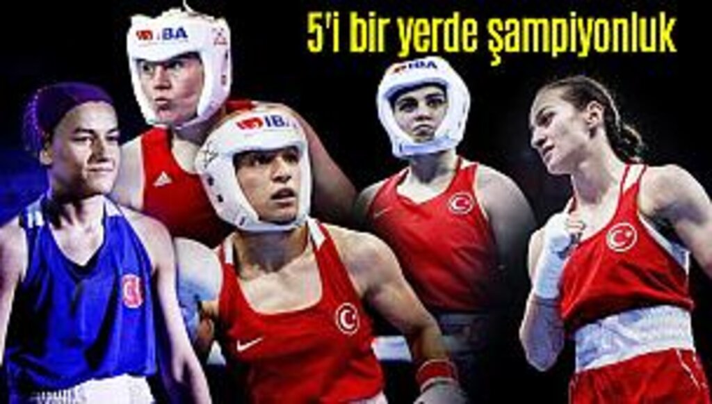 Dünya Kadınlar Boks Şampiyonası'nda 5 altın ile tarihi başarı 