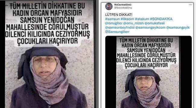 Sosyal Medyada Organ Mafyası Kadın Samsun'da Dolaşıyor İddialarına Valilikten Açıklama