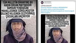 Sosyal Medyada Organ Mafyası Kadın Samsun'da Dolaşıyor İddialarına Valilikten Açıklama