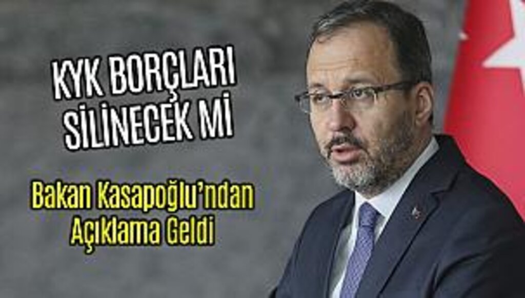 Bakan Kasapoğlu'ndan KYK açıklaması 