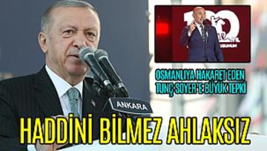 Cumhurbaşkanı Erdoğan'dan Tunç Soyer'e Büyük Tepki