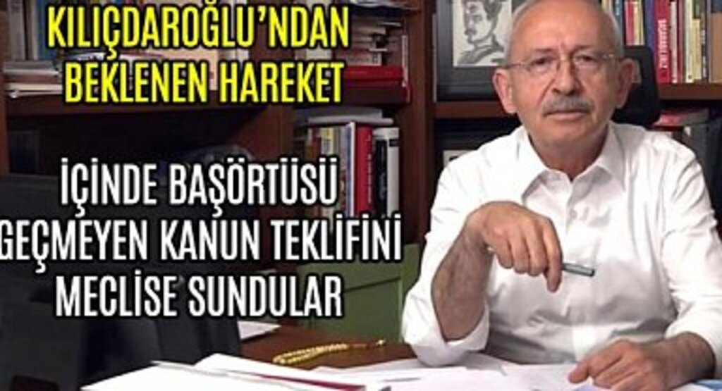 CHP İçinde Başörtüsü Bulunmayan Kanun Teklifini Meclise Sundu
