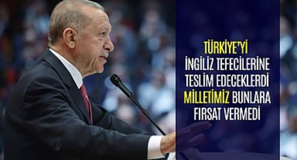 Ülke ekonomisini İngiliz tefecilerine teslim etmek isteyenlere milletimiz fırsat vermedi