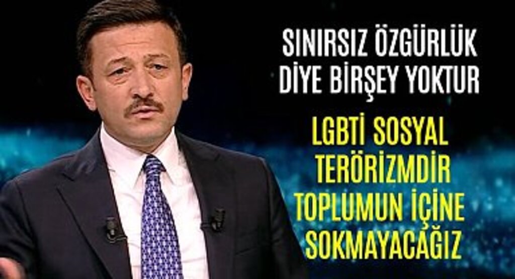 Hamza Dağ, Sınırsız özgürlük Yoktur LGBTİ Sosyal Terörizmdir 