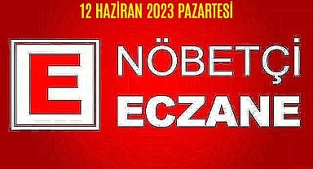 Samsun 12 Haziran 2023 Pazartesi Nöbetçi Eczaneler